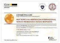 GLM- Gabinete Legal Moçambique organises debate on Â?Hot Topics in International Arbitration Â? New problems and new answersÂ?