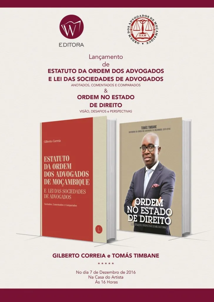 Launch of the books "Estatuto da Ordem dos Advogados e Lei das Sociedades de AdvogadosÂ? and "Ordem no Estado de DireitoÂ?